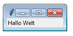 Hallo
Welt mit Tkinter in Windows Hallo Welt mit Tkinter in Windows